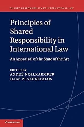 و دانلود نسخه کامل کتاب زبان اصلی Principles of Shared Responsibility in International Law: An Appraisal of the State of the Art | دانلود کتاب خارجی