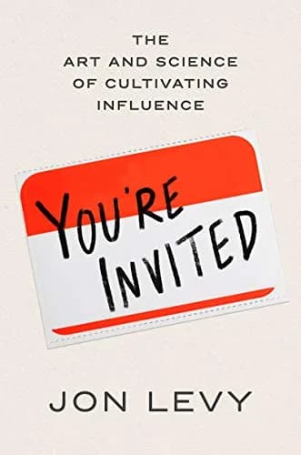 و دانلود نسخه کامل کتاب زبان اصلی You’re Invited: The Art and Science of Cultivating Influence Kindle Edition | دانلود کتاب خارجی