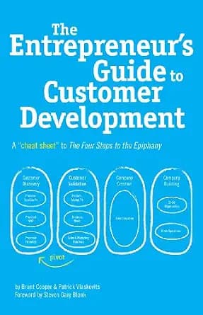 و دانلود نسخه کامل کتاب زبان اصلی The Entrepreneur’s Guide to Customer Development: A cheat sheet to The Four Steps to the Epiphany | دانلود کتاب خارجی