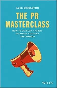و دانلود نسخه کامل کتاب زبان اصلی The PR Masterclass: How to develop a public relations strategy that works! | دانلود کتاب خارجی