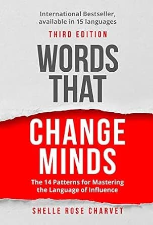 و دانلود نسخه کامل کتاب زبان اصلی Words That Change Minds: The 14 Patterns for Mastering the Language of Influence | دانلود کتاب خارجی
