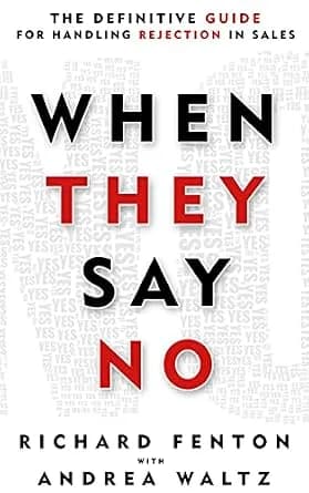 و دانلود نسخه کامل کتاب زبان اصلی When They Say No: The Definitive Guide for Handling Rejection in Sales (Go for No! Book 2) | دانلود کتاب خارجی