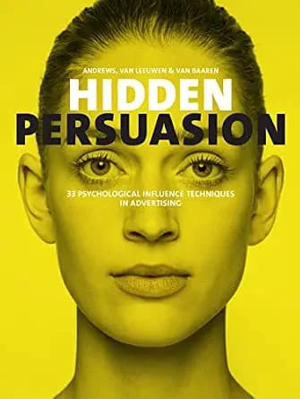 و دانلود نسخه کامل کتاب زبان اصلی Hidden Persuasion: 33 psychological influence techniques in advertising | دانلود کتاب خارجی