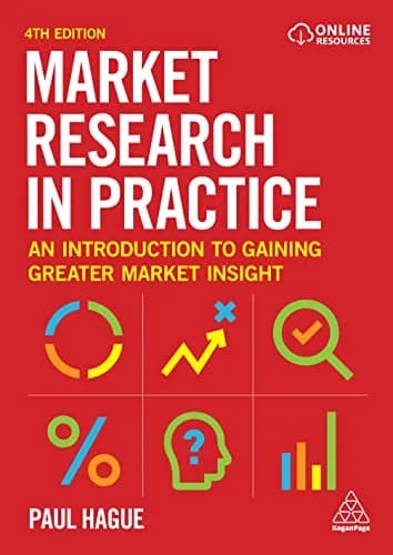 و دانلود نسخه کامل کتاب زبان اصلی Market Research in Practice: An Introduction to Gaining Greater Market Insight 4th Edition | دانلود کتاب خارجی