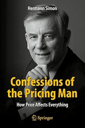و دانلود نسخه کامل کتاب زبان اصلی Confessions of the Pricing Man: How Price Affects Everything | دانلود کتاب خارجی