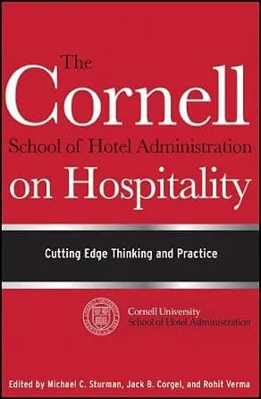 و دانلود نسخه کامل کتاب زبان اصلی The Cornell School of Hotel Administration on Hospitality: Cutting Edge Thinking and Practice | دانلود کتاب خارجی