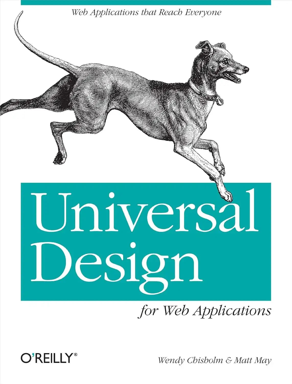 کتاب طراحی فراگیر برای برنامه‌های وب (Universal Design for Web Applications) نسخه انگلیسی PDF | وندی چیشولم و مت می