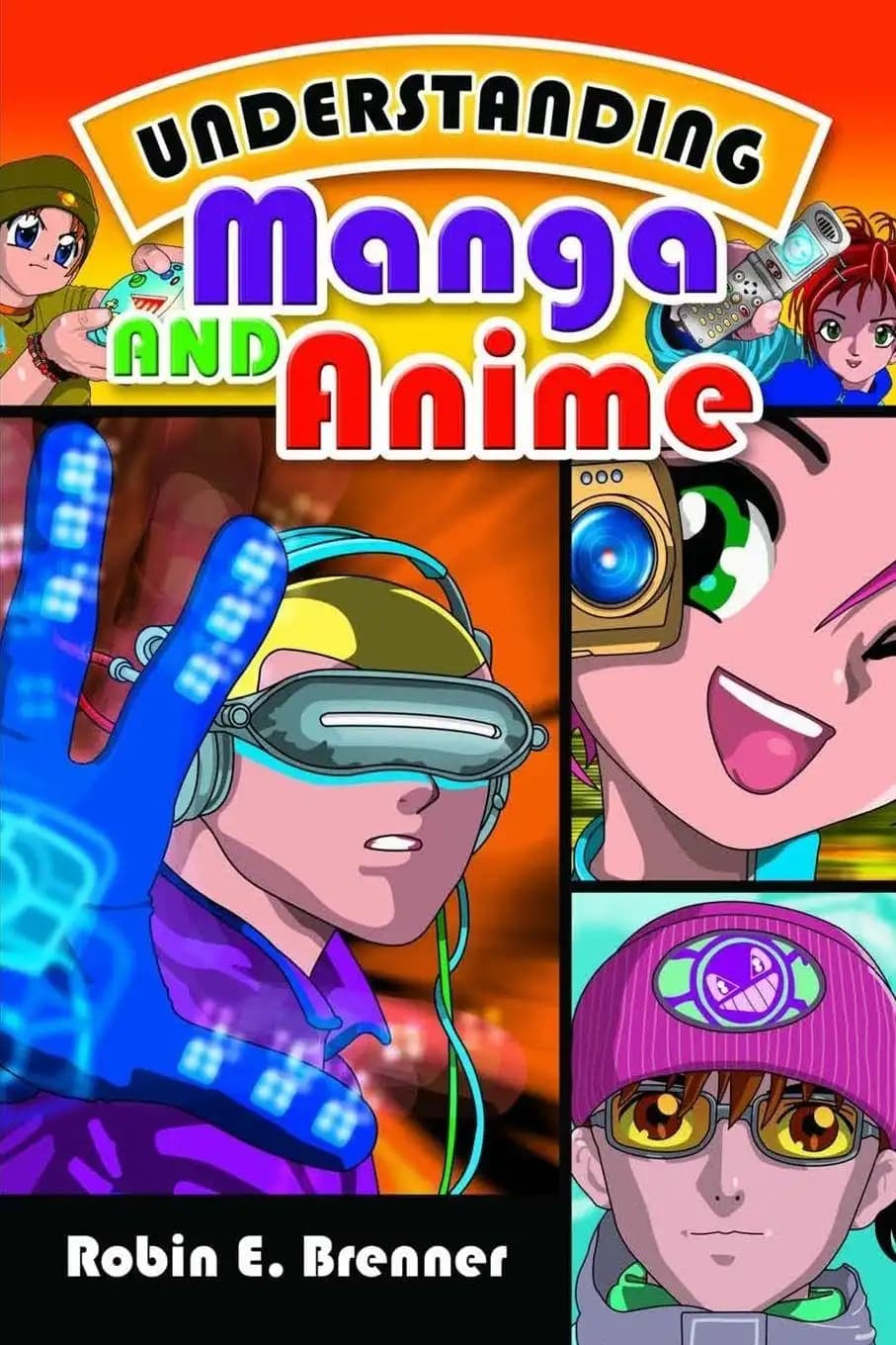 کتاب شناخت مانگا و انیمه (Understanding Manga and Anime) نسخه انگلیسی PDF | رابین ای. برنر