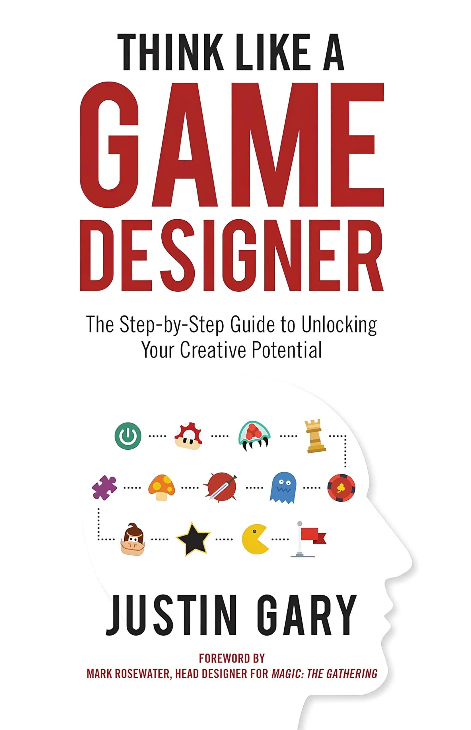 کتاب مانند یک طراح بازی فکر کن (Think Like A Game Designer) نسخه انگلیسی PDF | جاستین گری