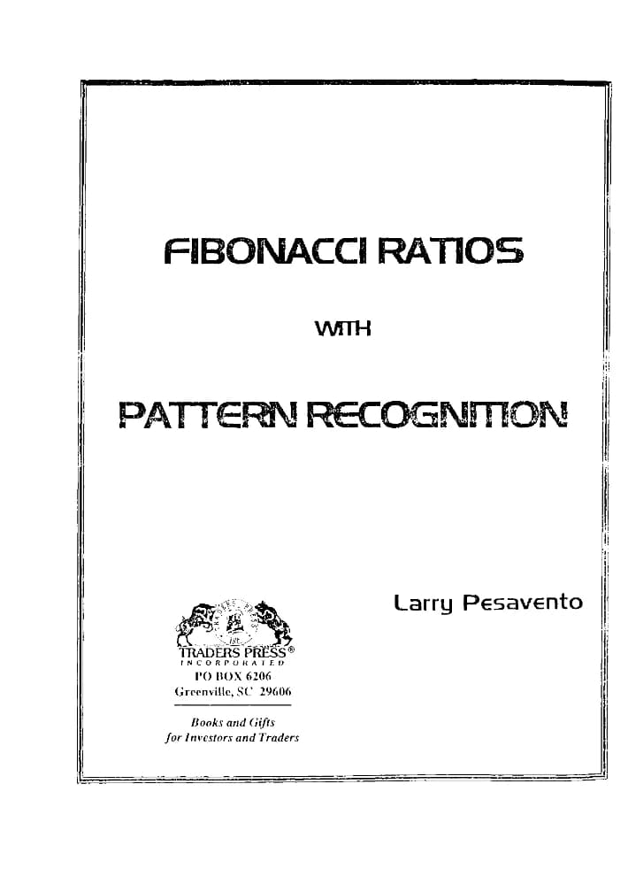 کتاب نسبت های فیبوناچی همراه با تشخیص الگو (Fibonacci Ratios with Pattern Recognition) نسخه انگلیسی PDF | لری پساونتو