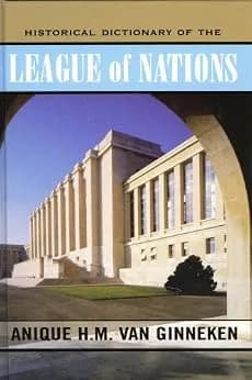 و دانلود نسخه کامل کتاب زبان اصلی Historical Dictionary of the League of Nations (Historical Dictionaries of International Organizations Book 23) | دانلود کتاب خارجی
