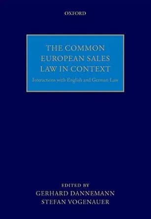 و دانلود نسخه کامل کتاب زبان اصلی The Common European Sales Law in Context: Interactions with English and German Law | دانلود کتاب خارجی
