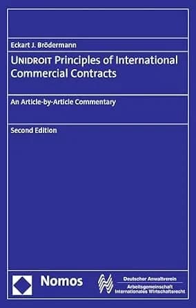 و دانلود نسخه کامل کتاب زبان اصلی UNIDROIT Principles of International Commercial Contracts: An Article-by-Article Commentary | دانلود کتاب خارجی