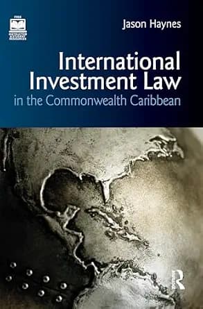 و دانلود نسخه کامل کتاب زبان اصلی International Investment Law in the Commonwealth Caribbean (Commonwealth Caribbean Law) | دانلود کتاب خارجی