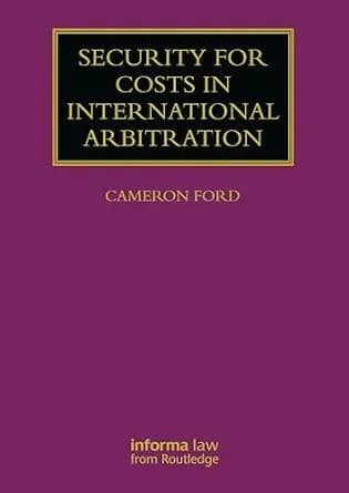 و دانلود نسخه کامل کتاب زبان اصلی Security for Costs in International Arbitration (Lloyd’s Arbitration Law Library) | دانلود کتاب خارجی