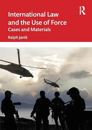و دانلود نسخه کامل کتاب زبان اصلی International Law and the Use of Force: Cases and Materials | دانلود کتاب خارجی