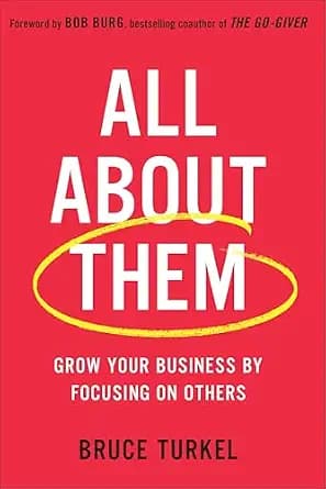و دانلود نسخه کامل کتاب زبان اصلی All about Them: Grow Your Business by Focusing on Others | دانلود کتاب خارجی