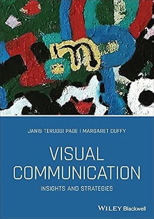و دانلود نسخه کامل کتاب زبان اصلی Visual Communication: Insights and Strategies | دانلود کتاب خارجی