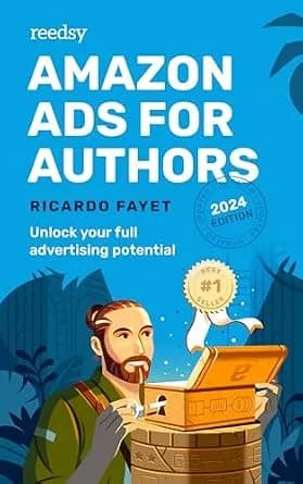 و دانلود نسخه کامل کتاب زبان اصلی Amazon Ads for Authors: Unlock Your Full Advertising Potential (Reedsy Marketing Guides Book 2) | دانلود کتاب خارجی