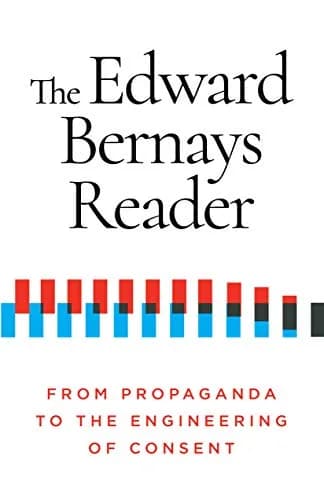 و دانلود نسخه کامل کتاب زبان اصلی The Edward Bernays Reader: From Propaganda to the Engineering of Consent Kindle Edition | دانلود کتاب خارجی
