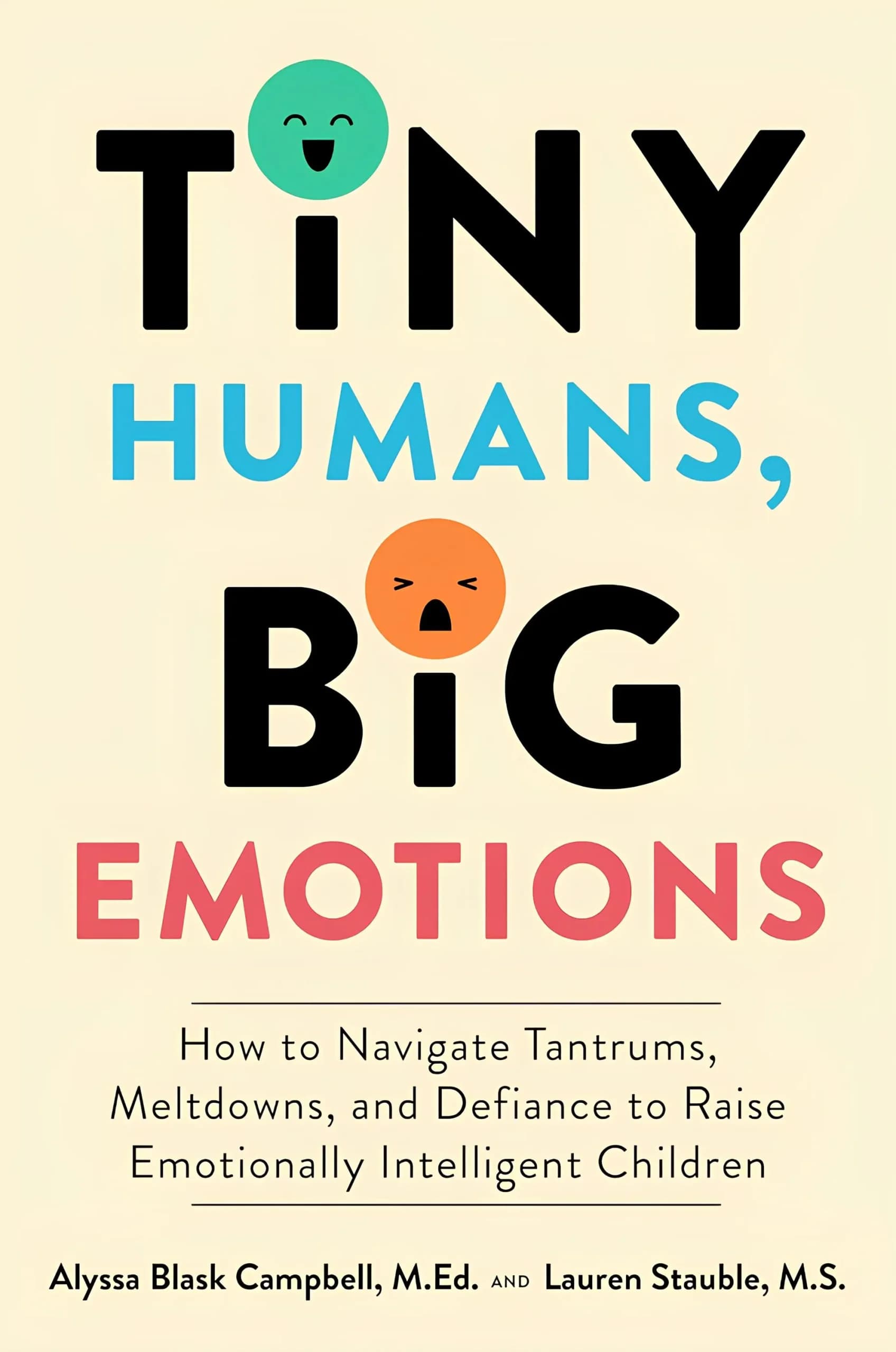 کتاب انسان‌های کوچک، احساسات بزرگ (Tiny Humans, Big Emotions) نسخه انگلیسی PDF | آلیسا بلاسک کمپبل و لورن الیزابت استابل