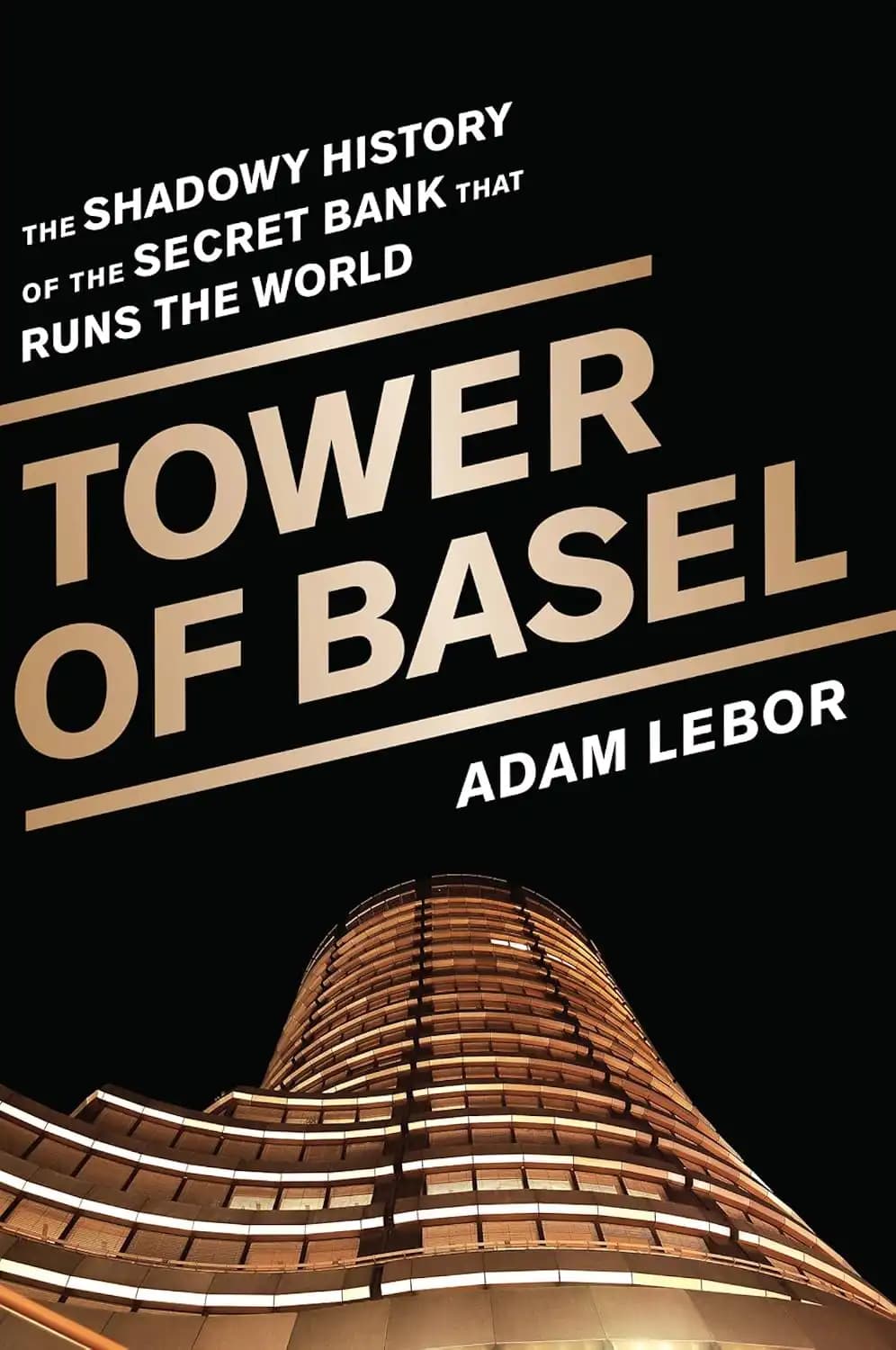 کتاب برج بازل (Tower of Basel) نسخه انگلیسی PDF | آدام لِبور