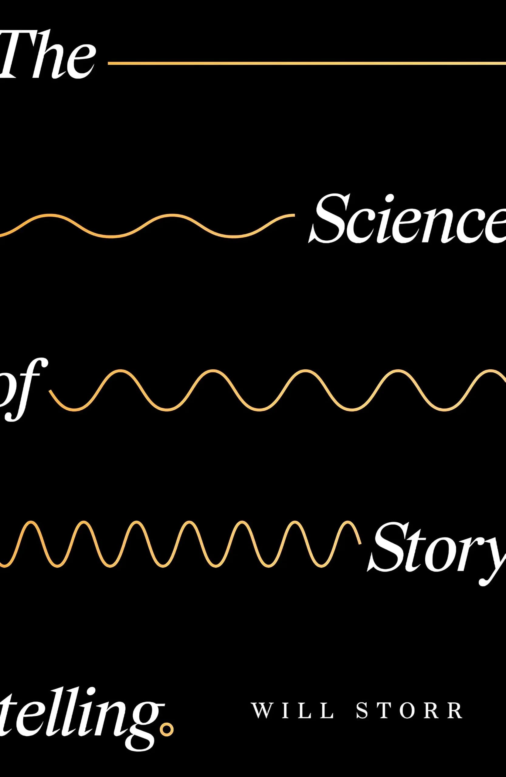 کتاب علم داستان‌گویی (The Science of Storytelling) نسخه انگلیسی PDF | ویل استور