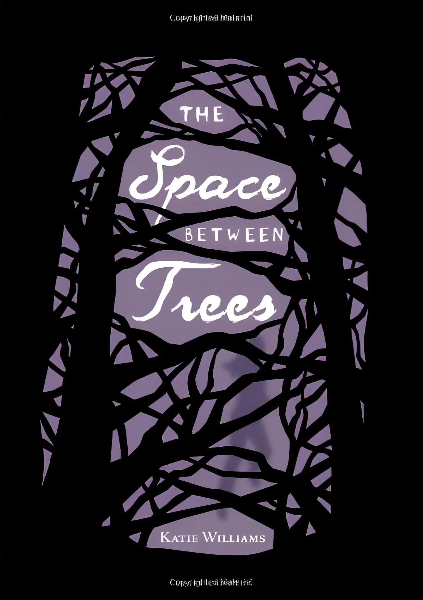 کتاب فضای میان درختان (The Space Between Trees) نسخه انگلیسی PDF | کیتی ویلیامز