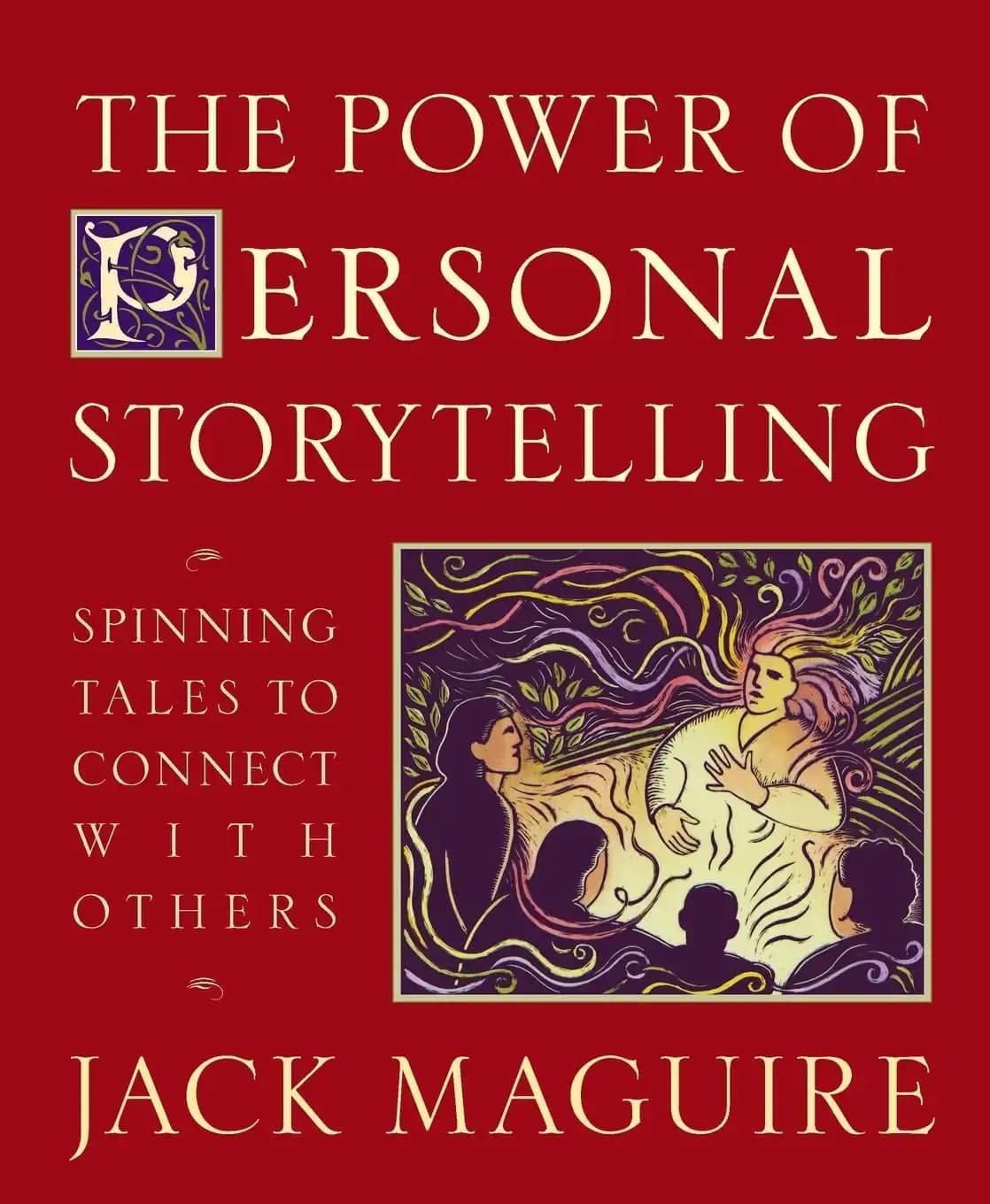 کتاب قدرت داستان‌گویی شخصی (The Power of Personal Storytelling) نسخه انگلیسی PDF | جک مگوایر