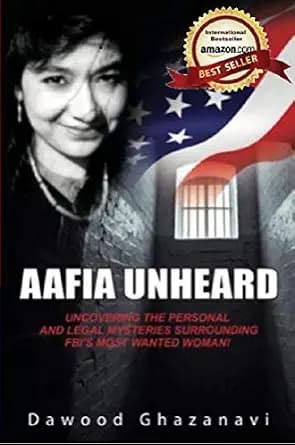 و دانلود نسخه کامل کتاب زبان اصلی Aafia Unheard: Uncovering the Personal and Legal Mysteries Surrounding FBI’s Most Wanted Woman | دانلود کتاب خارجی