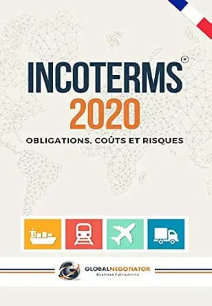 و دانلود نسخه کامل کتاب زبان اصلی INCOTERMS 2020: Obligations, Coûts et Risques (French Edition) | دانلود کتاب خارجی