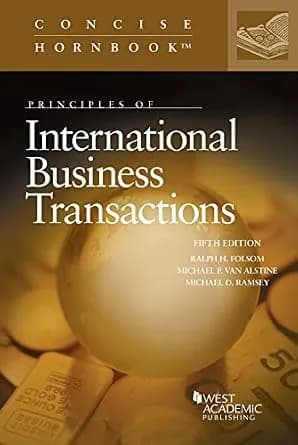 و دانلود نسخه کامل کتاب زبان اصلی Principles of International Business Transactions (Concise Hornbook Series) | دانلود کتاب خارجی