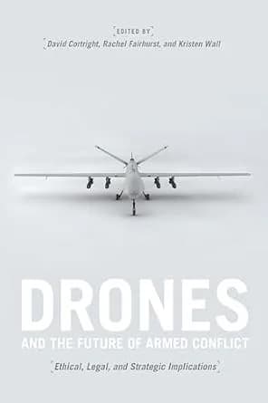 و دانلود نسخه کامل کتاب زبان اصلی Drones and the Future of Armed Conflict: Ethical, Legal, and Strategic Implications | دانلود کتاب خارجی