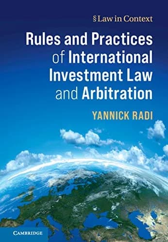 و دانلود نسخه کامل کتاب زبان اصلی Rules and Practices of International Investment Law and Arbitration (Law in Context) Kindle Edition | دانلود کتاب خارجی