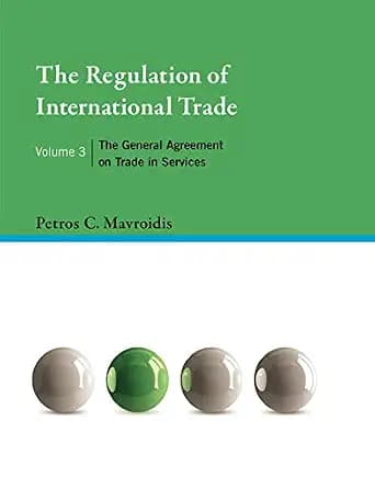 و دانلود نسخه کامل کتاب زبان اصلی The Regulation of International Trade, Volume 3: The General Agreement on Trade in Services | دانلود کتاب خارجی