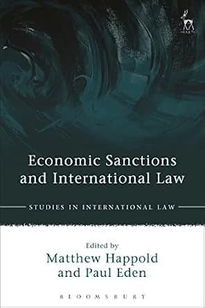 و دانلود نسخه کامل کتاب زبان اصلی Economic Sanctions and International Law (Studies in International Law Book 62) | دانلود کتاب خارجی