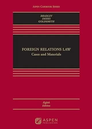 و دانلود نسخه کامل کتاب زبان اصلی Foreign Relations Law: Cases and Materials (Aspen Casebook Series) | دانلود کتاب خارجی