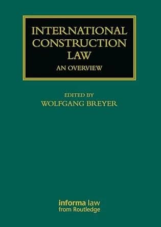 و دانلود نسخه کامل کتاب زبان اصلی International Construction Law: An Overview (Construction Practice Series) | دانلود کتاب خارجی