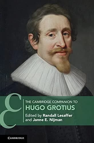 و دانلود نسخه کامل کتاب زبان اصلی The Cambridge Companion to Hugo Grotius (Cambridge Companions to Law) Kindle Edition | دانلود کتاب خارجی