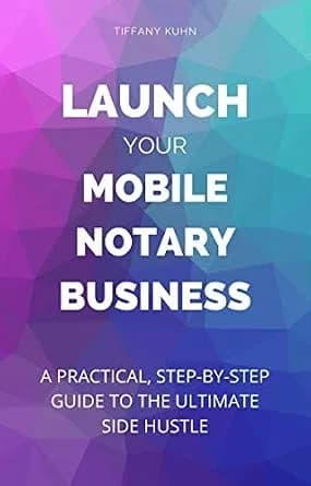 و دانلود نسخه کامل کتاب زبان اصلی Launch Your Mobile Notary Business: A Practical, Step-by-Step Guide to a Side Hustle on a Shoestring | دانلود کتاب خارجی