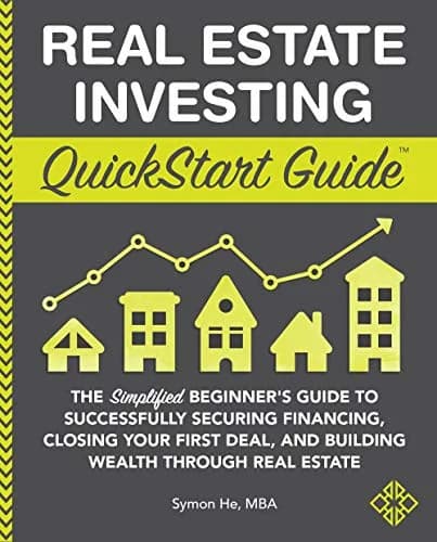 و دانلود نسخه کامل کتاب زبان اصلی Real Estate Investing QuickStart Guide: The Simplified Beginner’s Guide to Successfully Securing Financing, Closing Your First Deal, and Building Wealth … Real E