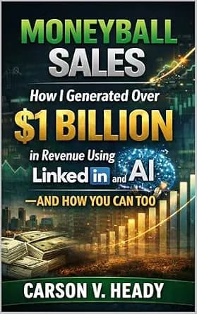 و دانلود نسخه کامل کتاب زبان اصلی Moneyball Sales: How I Generated Over $1 Billion in Revenue Using AI and LinkedIn—and How You Can Too | دانلود کتاب خارجی