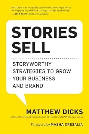 و دانلود نسخه کامل کتاب زبان اصلی Stories Sell: Storyworthy Strategies to Grow Your Business and Brand | دانلود کتاب خارجی