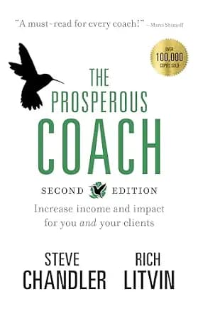 و دانلود نسخه کامل کتاب زبان اصلی The Prosperous Coach (Expanded Second Edition): Increase Income and Impact for You and Your Clients (The Prosperous Series Book 4) | دانلود کتاب خارجی