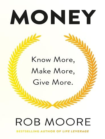 کتاب Money: Know More, Make More, Give More: Learn how to make more money and transform your life (متن کامل)