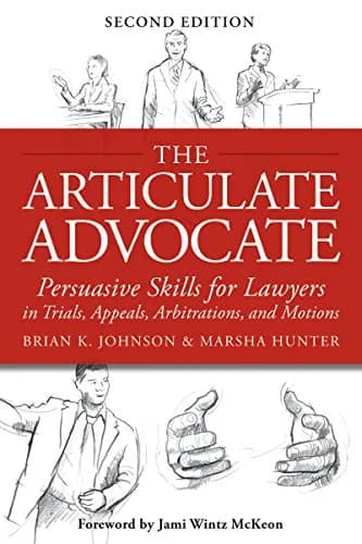 و دانلود نسخه کامل کتاب زبان اصلی The Articulate Advocate: Persuasive Skills for Lawyers in Trials, Appeals, Arbitrations, and Motions Second edition | دانلود کتاب خارجی