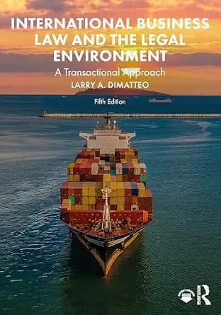 و دانلود نسخه کامل کتاب زبان اصلی International Business Law and the Legal Environment: A Transactional Approach | دانلود کتاب خارجی
