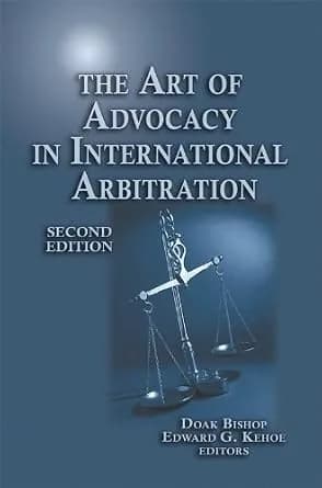 و دانلود نسخه کامل کتاب زبان اصلی Art of Advocacy in International Arbitration – Second Edition | دانلود کتاب خارجی