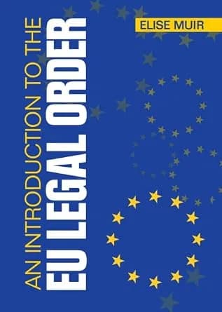 و دانلود نسخه کامل کتاب زبان اصلی An Introduction to the EU Legal Order | دانلود کتاب خارجی