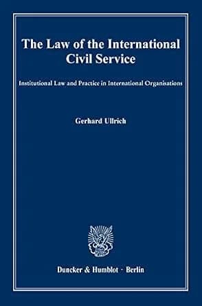 و دانلود نسخه کامل کتاب زبان اصلی The Law of the International Civil Service.: Institutional Law and Practice in International Organisations. | دانلود کتاب خارجی